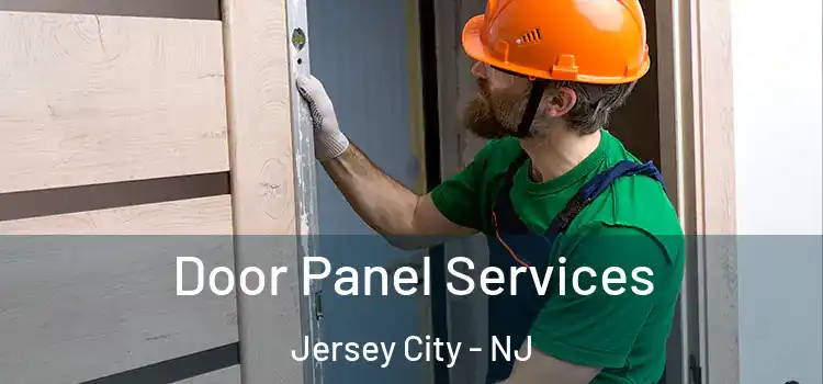 Door Panel Services Jersey City - NJ
