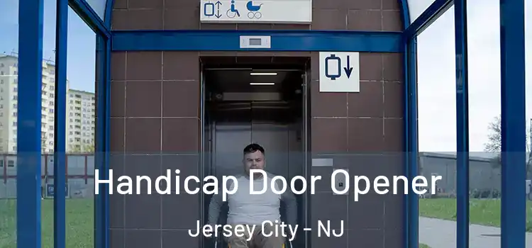 Handicap Door Opener Jersey City - NJ
